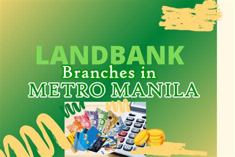 Branches of Landbank in City of Manila, Metro Manila .